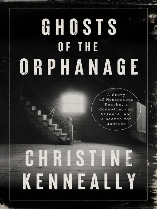 Title details for Ghosts of the Orphanage by Christine Kenneally - Wait list